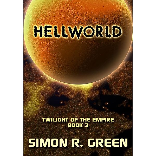Hellworld, Simon R. Green