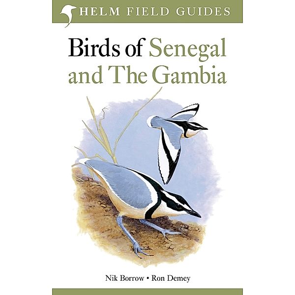 Helm Field Guides / Birds of Senegal and The Gambia, Nik Borrow, Ron Demey