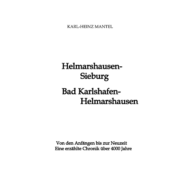 Helmarshausen/Sieburg  - Bad Karlshafen/Helmarshausen, Karl-Heinz Mantel