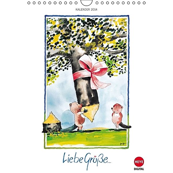 Helme Heine: Liebe Grüße! (Wandkalender 2014 DIN A4 hoch), Heye Digital - KV&H Verlag GmbH