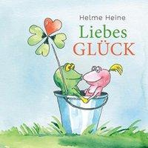 Helme Heine: Liebes Glück, Helme Heine