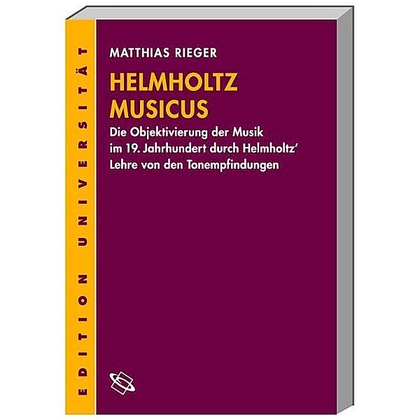 Helmholtz' Musicus, Matthias Rieger