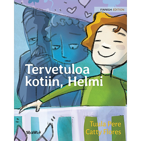 Helmi: Tervetuloa kotiin, Helmi, Tuula Pere