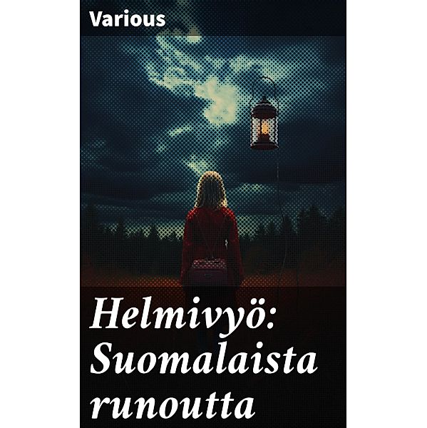 Helmivyö: Suomalaista runoutta, Various