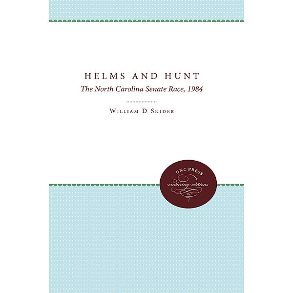 Helms and Hunt, William D. Snider