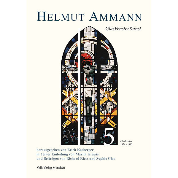 Helmut Ammann: GlasFensterKunst