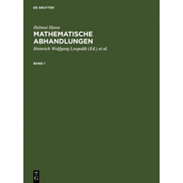 Helmut Hasse: Mathematische Abhandlungen. 1.Tl.1, Helmut Hasse