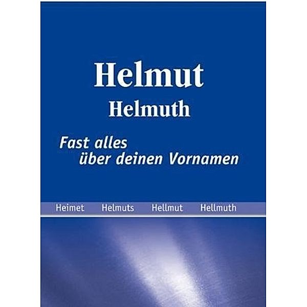 Helmut - Helmuth, Matthias Rickling