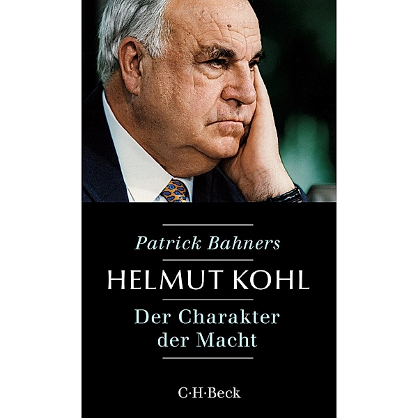Helmut Kohl / Beck Paperback Bd.6280, Patrick Bahners