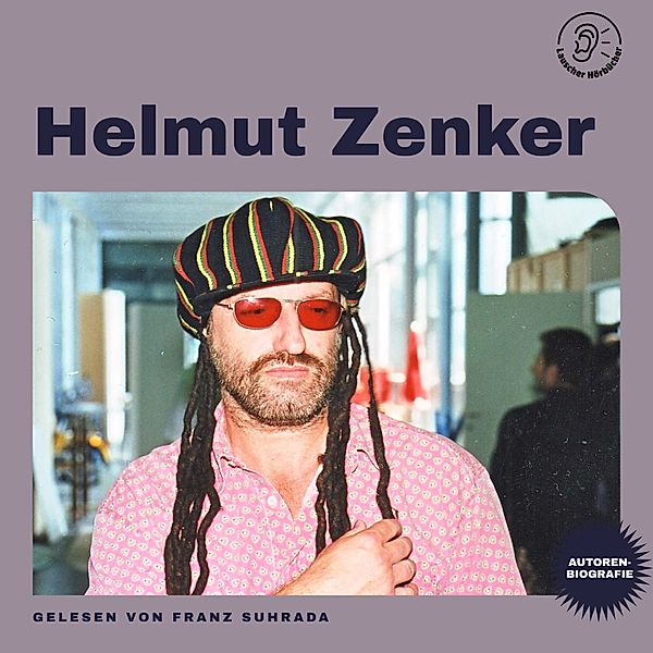 Helmut Zenker (Autorenbiografie), Helmut Zenker