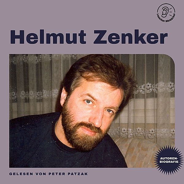 Helmut Zenker (Autorenbiografie), Helmut Zenker