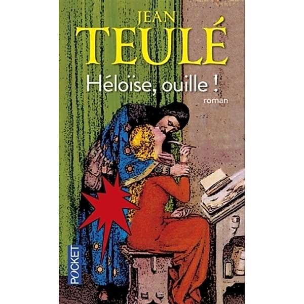 Héloïse, ouille !, Jean Teulé