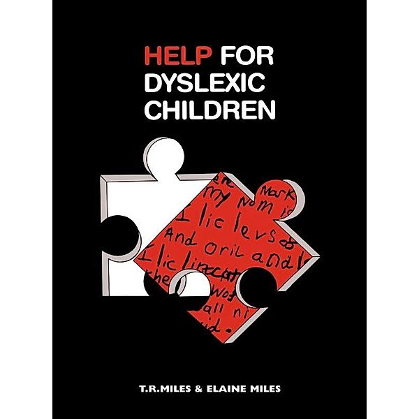 Help for Dyslexic Children, E. Miles