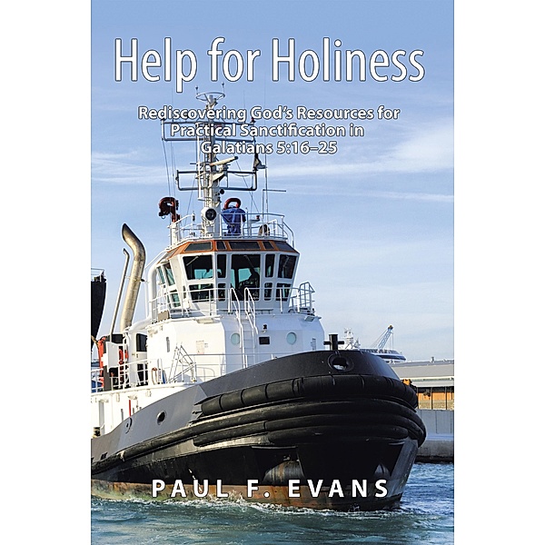 Help for Holiness, Paul F. Evans