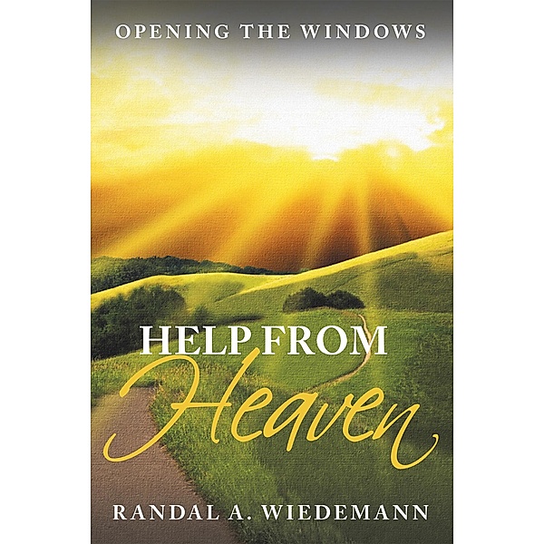 Help from Heaven, Randal Wiedemann