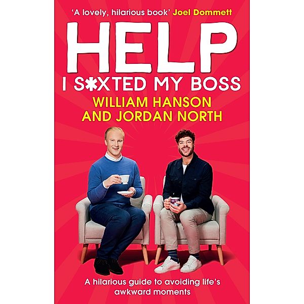Help I S*xted My Boss, William Hanson, Jordan North