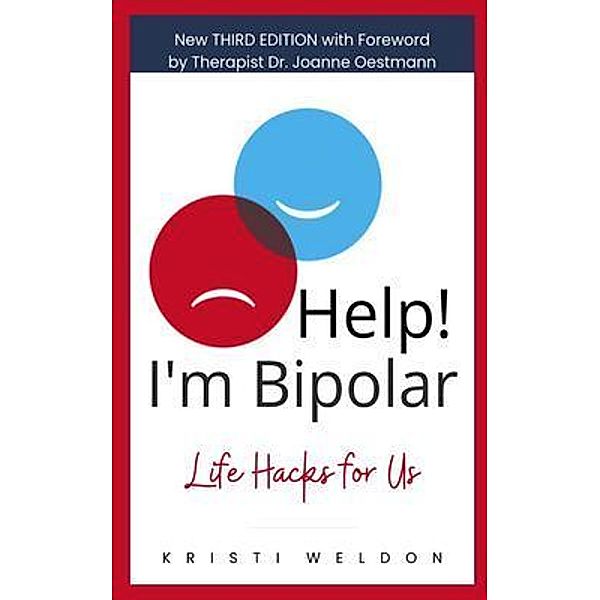 Help! I'm Bipolar, Kristi Weldon