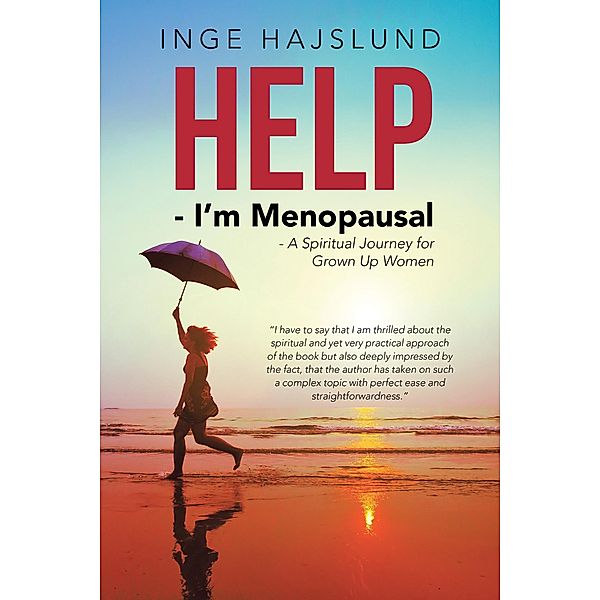 Help - I'm Menopausal, Inge Hajslund