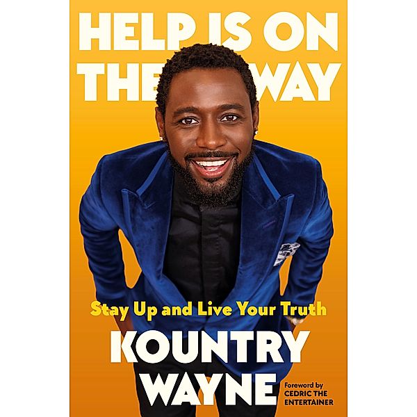 Help Is on the Way, Kountry Wayne