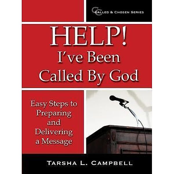 Help! I've Been Called By God, Tarsha L. Campbell