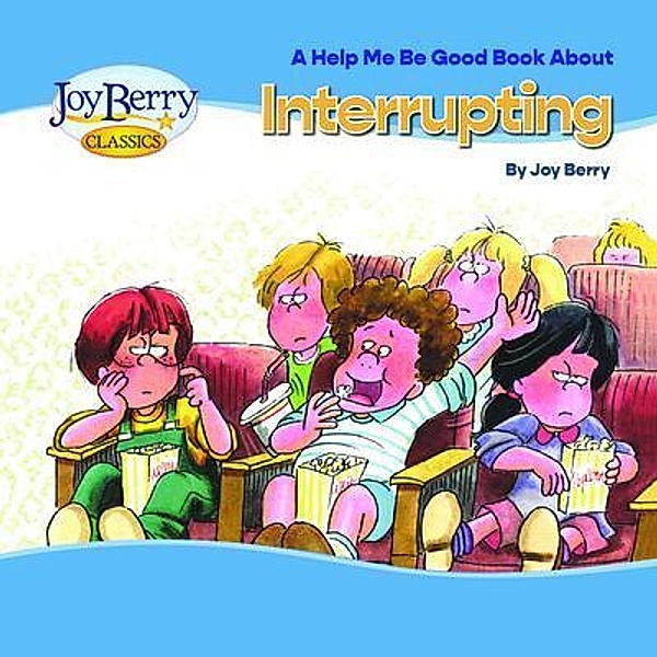 Help Me Be Good Book about Interrupting, Joy Berry