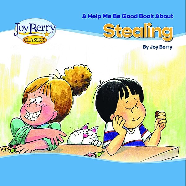 Help Me Be Good Book about Stealing, Joy Berry