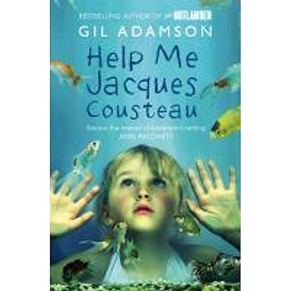 Help Me, Jacques Cousteau, Gil Adamson