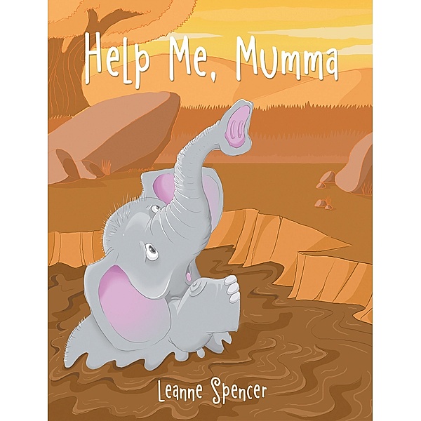Help Me, Mumma, Leanne Spencer