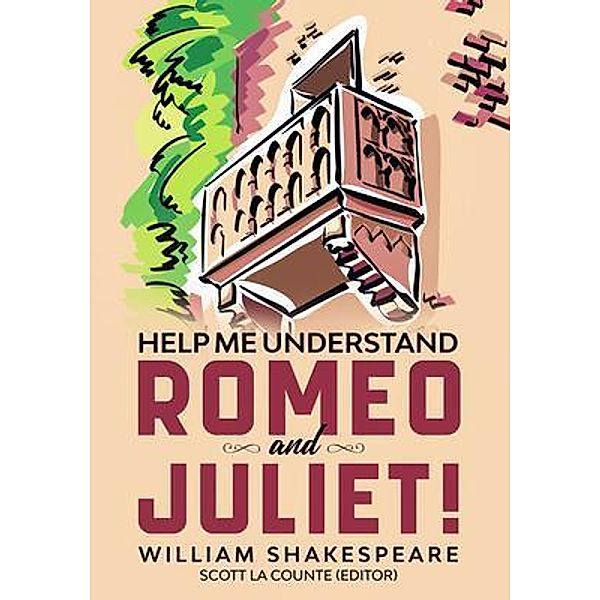 Help Me Understand Romeo and Juliet! / Help Me Understand! Bd.3, William Shakespeare