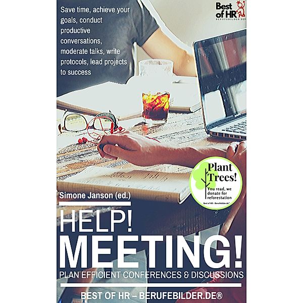 Help! Meeting! Plan Efficient Conferences & Discussions, Simone Janson