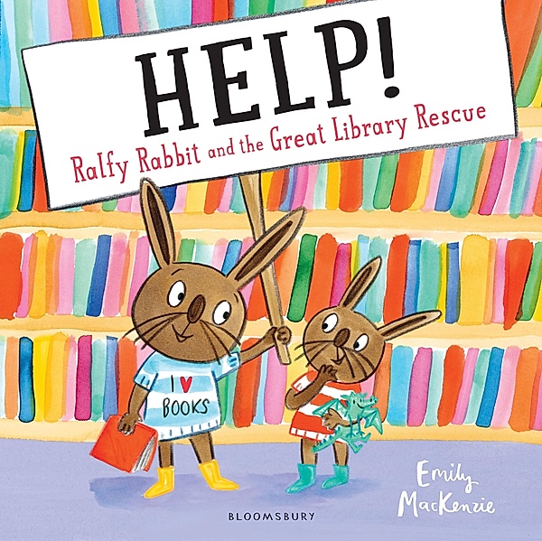 HELP! Ralfy Rabbit and the Great Library Rescue, Emily MacKenzie