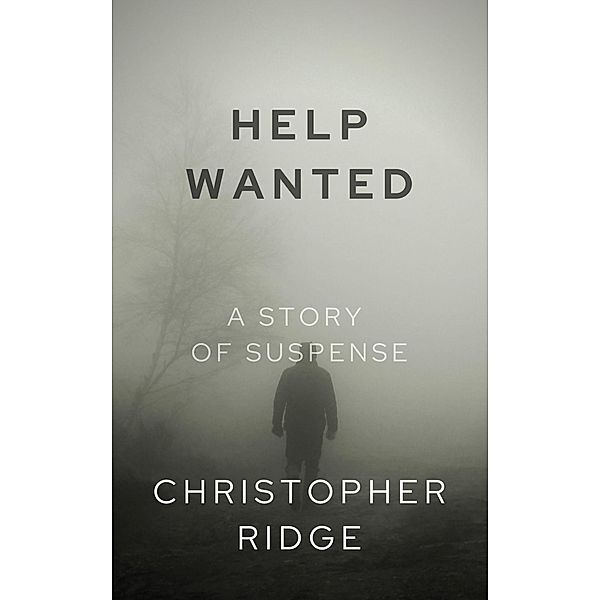 Help Wanted, Christopher Ridge