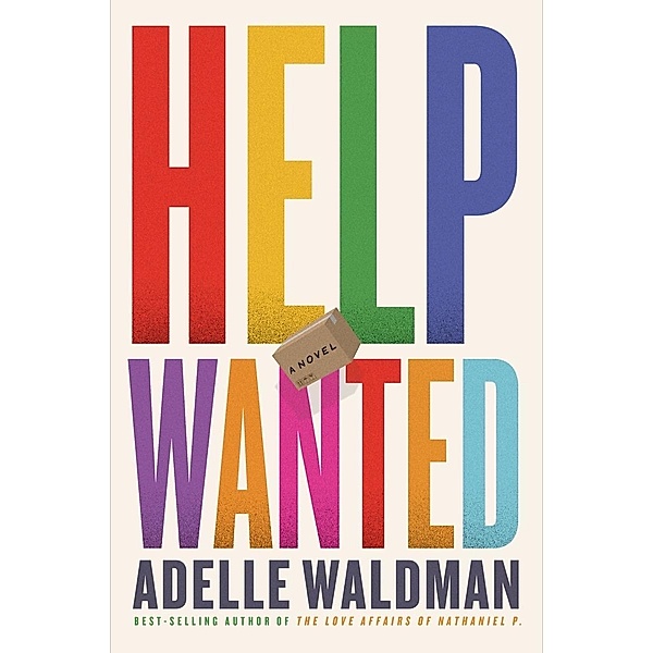 Help Wanted: A Novel, Adelle Waldman