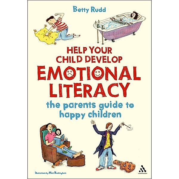 Help Your Child Develop Emotional Literacy, Betty Rudd