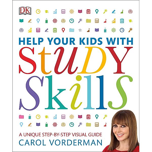 Help Your Kids With Study Skills / Help Your Kids With, Carol Vorderman