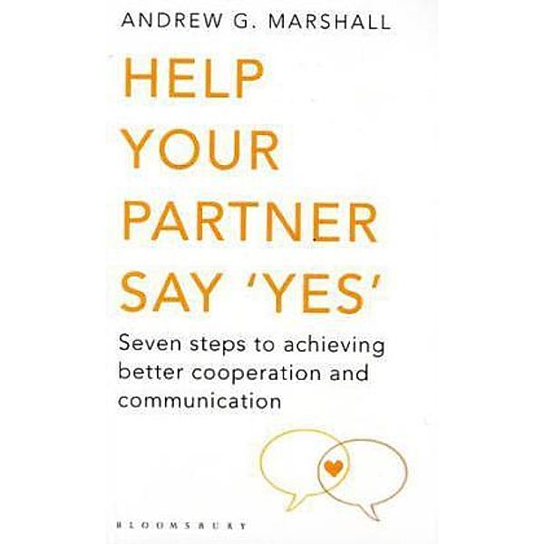 Help Your Partner Say 'Yes', Andrew G Marshall