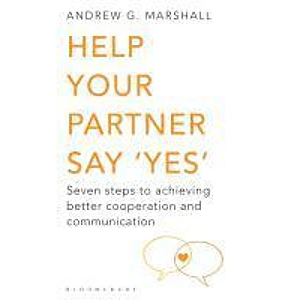 Help Your Partner Say 'Yes', Andrew G Marshall