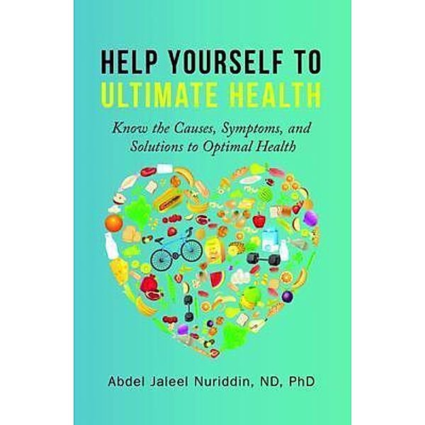 Help Yourself to Ultimate Health, Abdel Jaleel Nuriddin