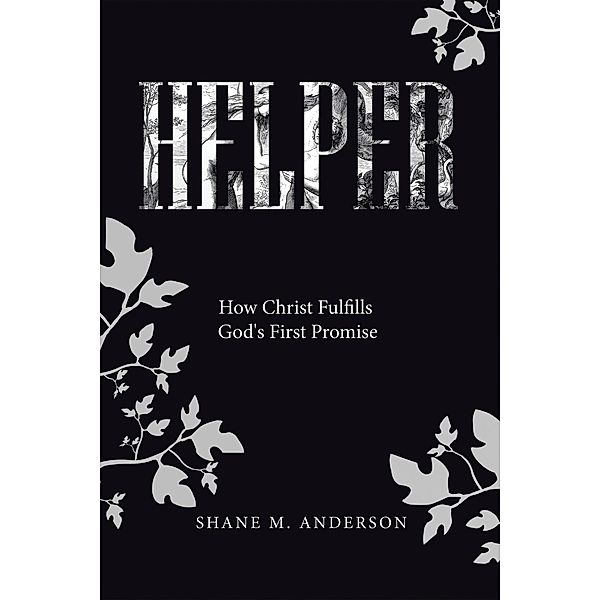 HELPER, Shane M. Anderson