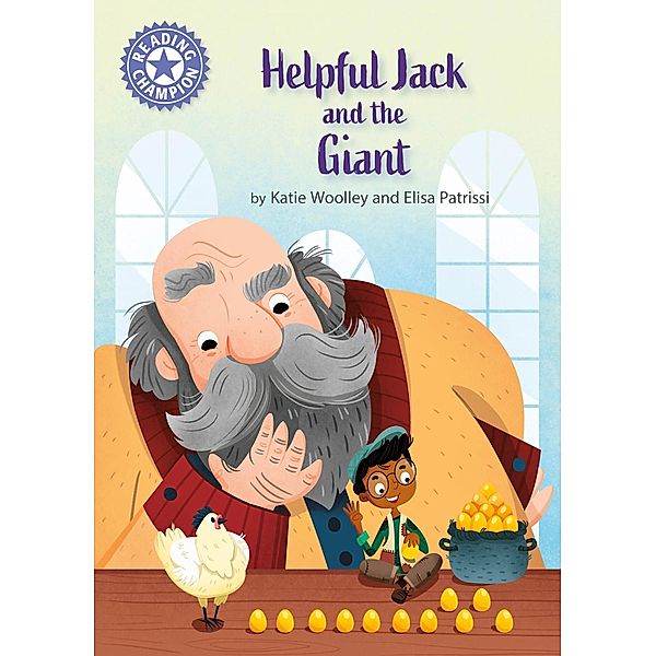 Helpful Jack and the Giant / Reading Champion Bd.517, Katie Woolley