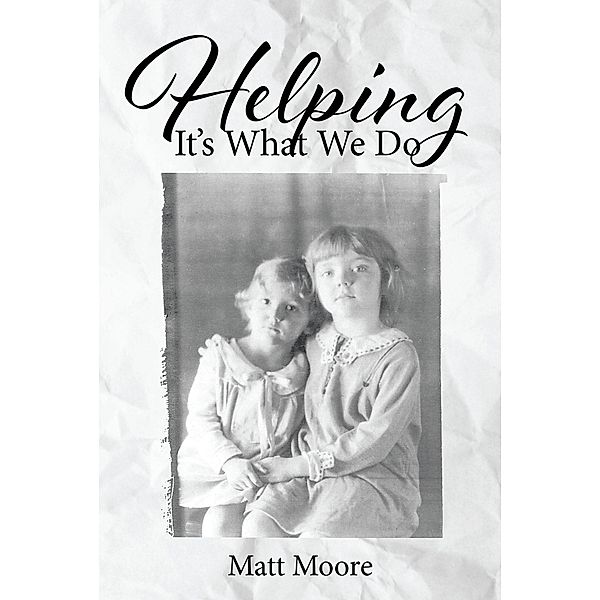 Helping, Matt Moore