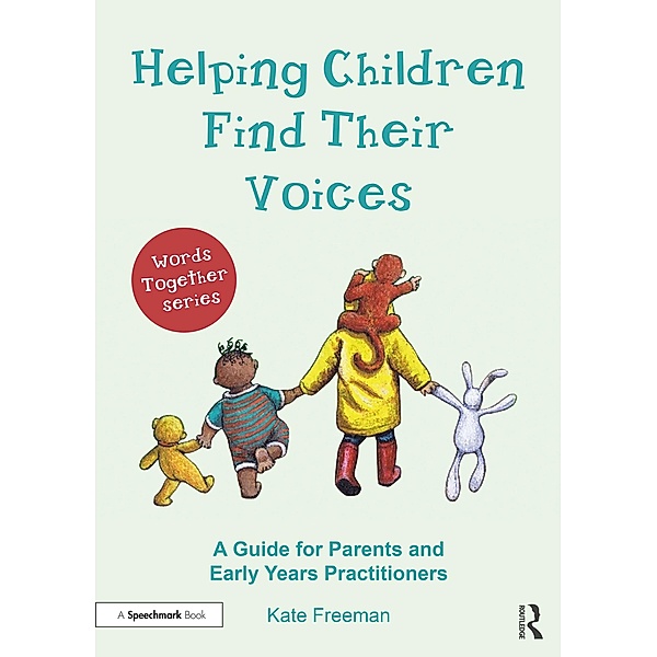 Helping Children Find Their Voices, Kate Freeman
