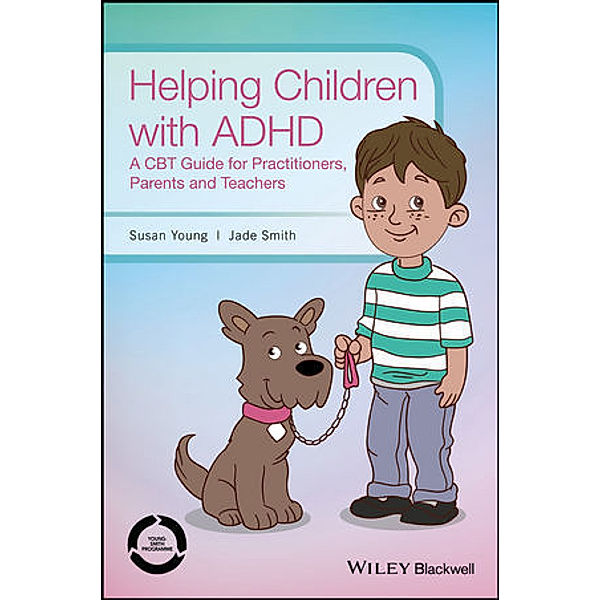 Helping Children with ADHD, Susan Young, Jade Smith