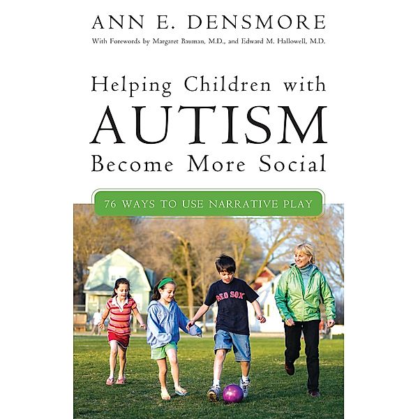 Helping Children with Autism Become More Social, Ann E. Densmore