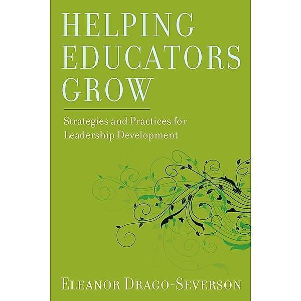 Helping Educators Grow, Eleanor NULL Drago-Severson, Null Null Null