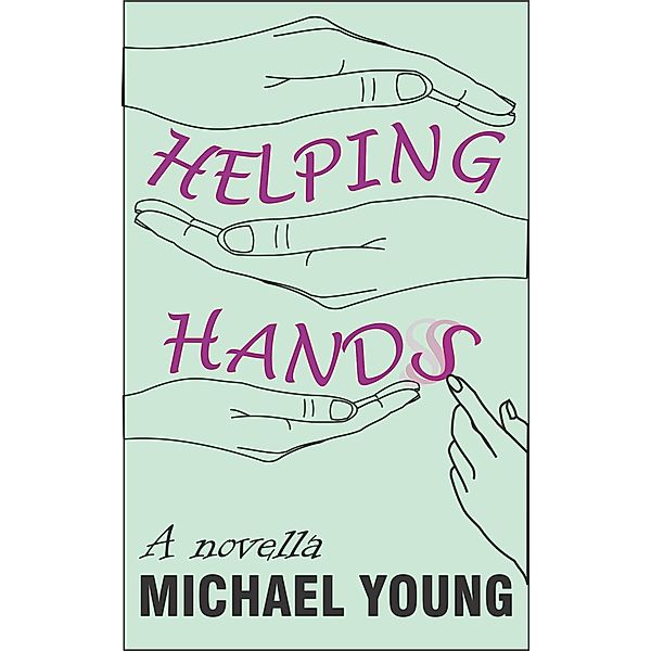 Helping Hands, Michael Young