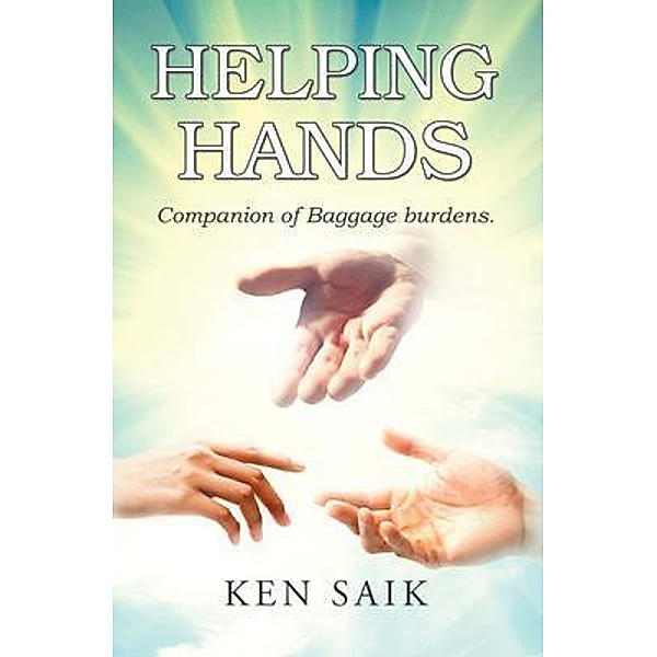 Helping Hands / Stratton Press, Ken Saik