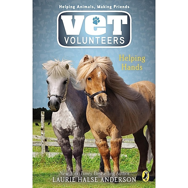 Helping Hands / Vet Volunteers Bd.15, Laurie Halse Anderson