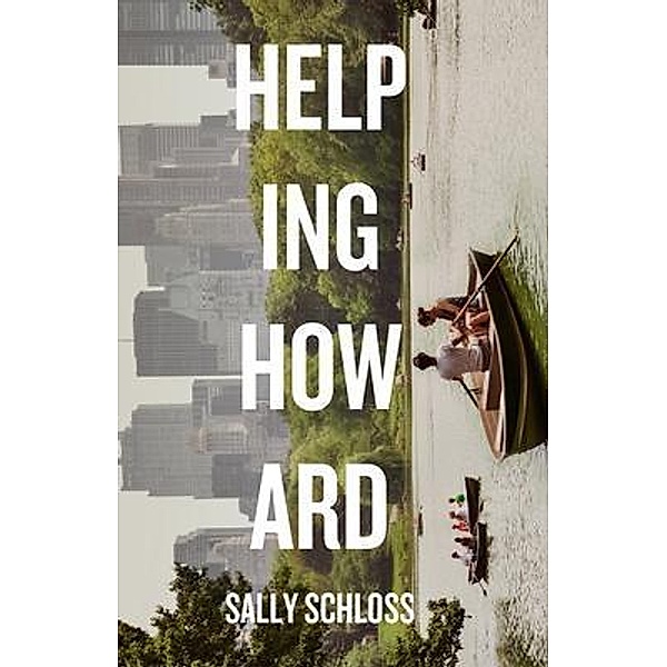 Helping Howard, Sally Schloss