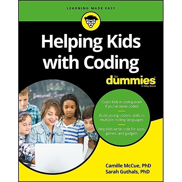 Helping Kids with Coding For Dummies, Camille McCue, Sarah Guthals